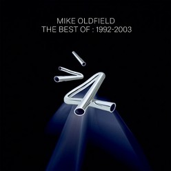 Best Of Mike Oldfield: 1992-2003