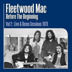 Before The Beginning Vol 2: Live & Demo Sessions 1970