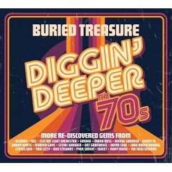 Buried Treasure: Diggin' Deeper The 70s