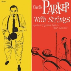 Charlie Parker With Strings