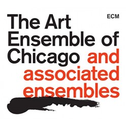 Art Ensemble Of Chicago And Associated Ensembles