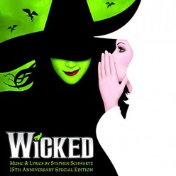 Wicked - 15th Anniversary Edition