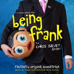 Being Frank - The Chris Sievey Story