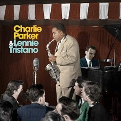 Charlie Parker With Lennie Tristano [Blue Vinyl]