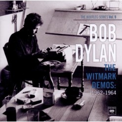 Bootleg Series 9: Witmark Demos