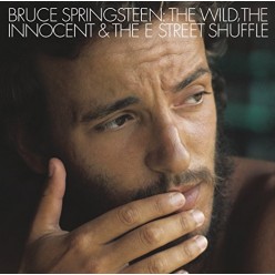 Wild The Innocent And The E Street Shuffle