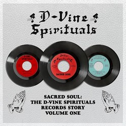 The D-Vine Spirituals Records Story Volume 1