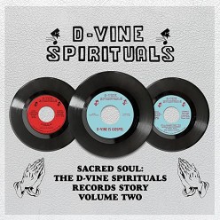 The D-Vine Spirituals Records Story Volume 2