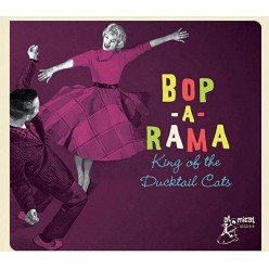 Bop A Rama - King Of The Ducktail Cats