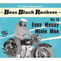 Boss Black Rockers Vol 10 - Eeny Meeny Minie Moe