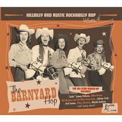 The Barnyard Hop - Hillbilly And Rustic Rockabilly Vol 4