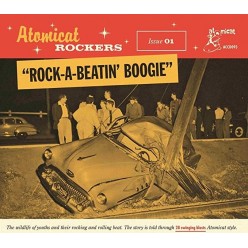 Atomicat Rockers Vol 1 - Rock A Beatin Boogie