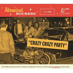 Atomicat Rockers Vol 2 - Crazy Crazy Party