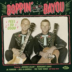 Boppin By The Bayou: Feel So Good