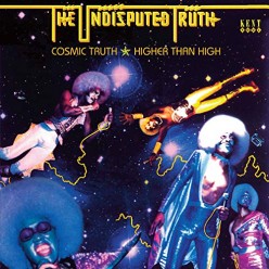 Cosmic Truth + Higher Than High