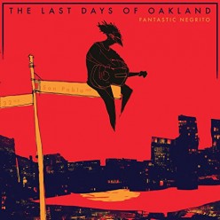 The Last Days of Oakland