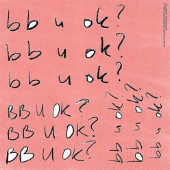 bb u ok? [Clear vinyl]