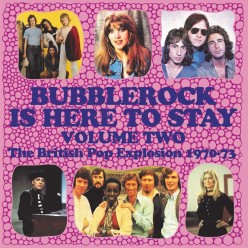 Bubblerock Is Here To Stay Volume Two