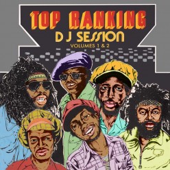 Top Ranking DJ Session Volumes 1 & 2