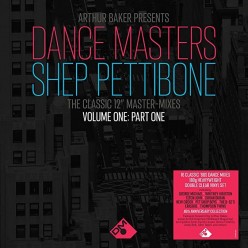 Arthur Baker Presents Dance Masters - The Shep Pettibone Master-Mixes - Vol One Part 1 [Clear vinyl]