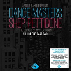 Arthur Baker Presents Dance Masters - The Shep Pettibone Master-Mixes - Vol One Part 2 [Clear vinyl]