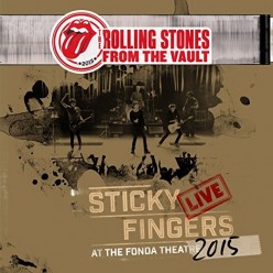 From The Vault: Sticky Fingers - Live At The Fonda Theatre 2015