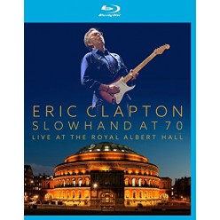 Slowhand At 70: Live At The Royal Albert Hall