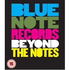 Blue Note Records: Beyond The Notes