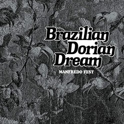 Brazilian Dorian Dream