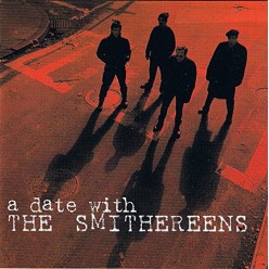 A Date With The Smithereens