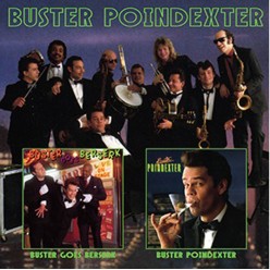 Buster Goes Beserk + Buster Poindexter