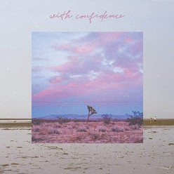 With Confidence [Bone vinyl]