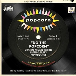 Do the Popcorn - Original Hits and Rarities from Belgium's Popcorn Scene