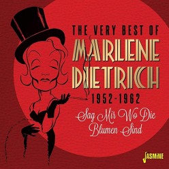 The Very Best of Marlene Dietrich 1952-1962 - Sag Mir Wo Die Blumen Sind