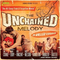 The Unchained Melody - 29 Killer Versions!