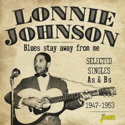 Blues Stay Away - Selected Singles As & Bs 1947-1953