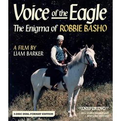 Voice Of The Eagle: The Enigma Of Robbie Basho