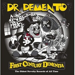 Dr Demento: First Century Dementia