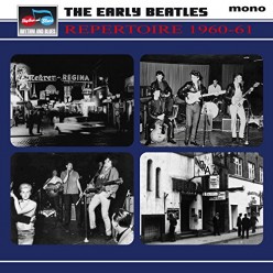 The Early Beatles Repertoire 1960-61 (Beatles Beginnings Nine)