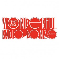 Wonderful Radio Bonzo! (At The BBC 1966-1968)