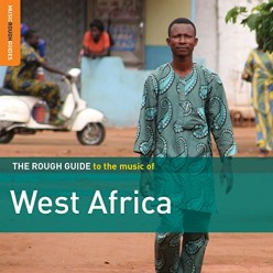 The Rough Guide to the Music of West Africa