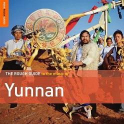 The Rough Guide to the Music of Yunnan