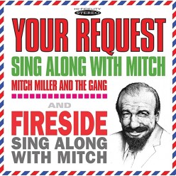 Your Request Sing Along with Mitch + Fireside Sing Along with Mitch