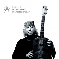 Best Of Peter Green Splinter Group