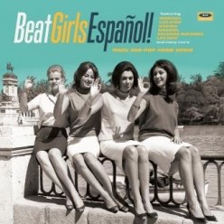 Beat Girls Espanol! 1960s She-Pop From Spain