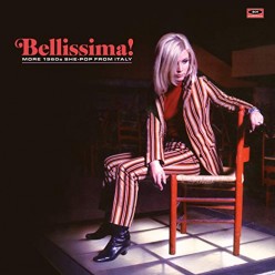 Bellissima! More 1960s She-Pop From Italy